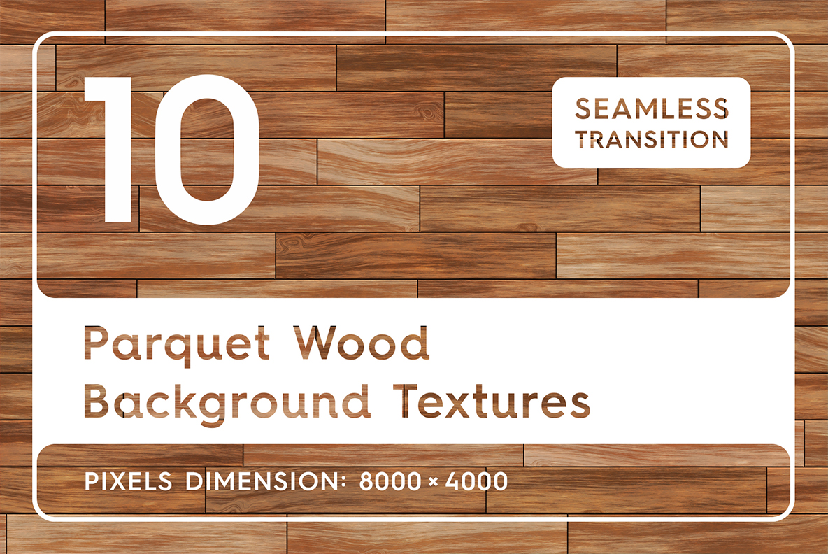 Download Background "10 Parquet Wood Textures. Seamless Transition. Background" / 10 Parquet Wood Textures. Seamless Transition. Background - Background на тему графика parquet wood background,parquet wood texture,parquet wood surface,parquet wood backdrop,parquet wood design,parquet,parquetry,floor,flooring,wall,wooden,wood,background,texture,surface,backdr