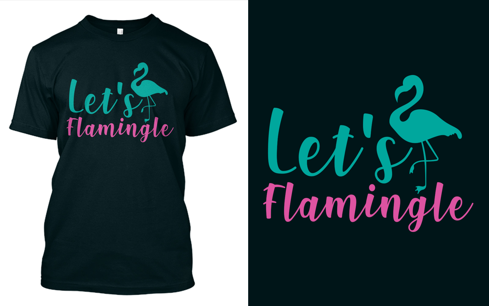 Download T-shirt Design "Let's Flamingle - T-shirt Design" / Let's Flamingle - T-shirt Design - T-shirt Design на тему графика let&amp;#039;s,flamingle,flamingo,bird,flamingos,bride,party,zoo,drinksundefined,artwork,craft,typography,design,t,shirt,shirts,quote,illustrationundefined