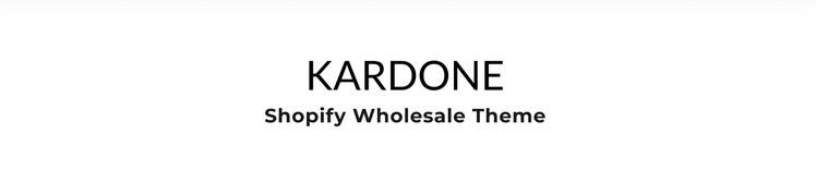 Kardone Wholesale Store Template Clean Shopify Theme #93151-1
