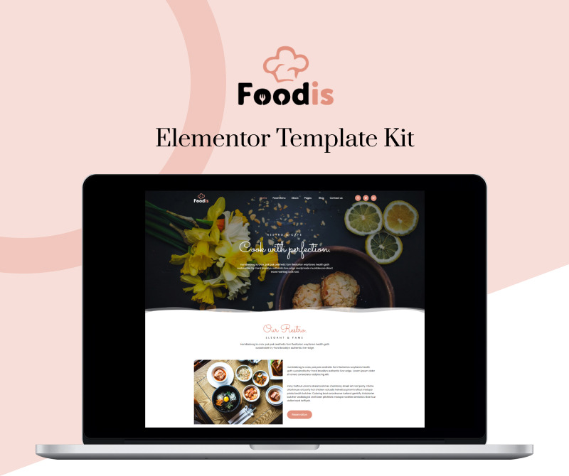 Foodis - Kit Elementor pronto per l'uso per ristoranti - Caratteristiche Immagine 1