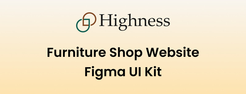 Highness – Website eines Möbelgeschäfts Figma UI Kit - Eigenschaften Bild 1