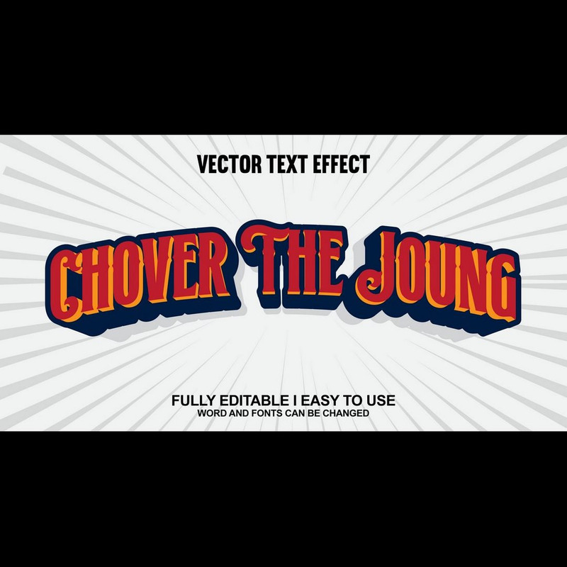 Chover The Joung Fullständigt redigerbar vektor 3D-texteffekt - Features Image 1